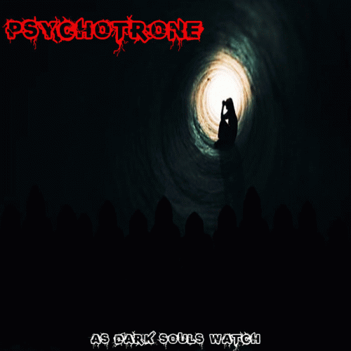 Psychotrone : As Dark Souls lWatch Psychotrone : As Dark Souls lWatch